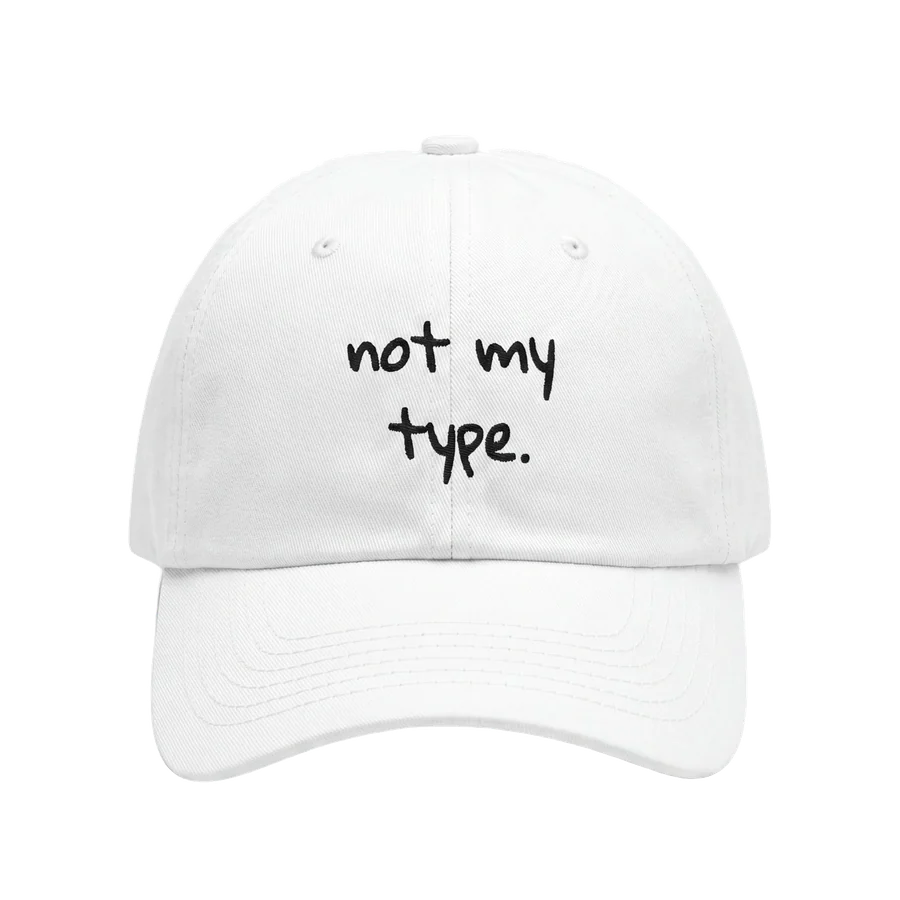 Not My Type Cap